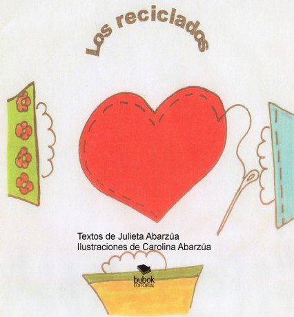 Los reciclados, de Abarzúa De Julieta, Textos | portada del libro