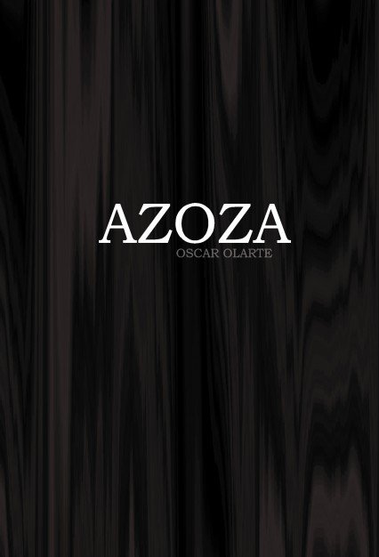 AZOZA, de Gómez Olarte, Oscar | portada del libro
