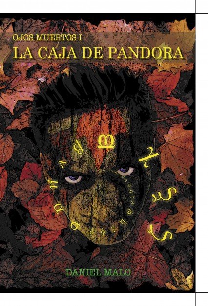 Ojos Muertos tomo I: La caja de Pandora, de Malo, Daniel | portada del libro