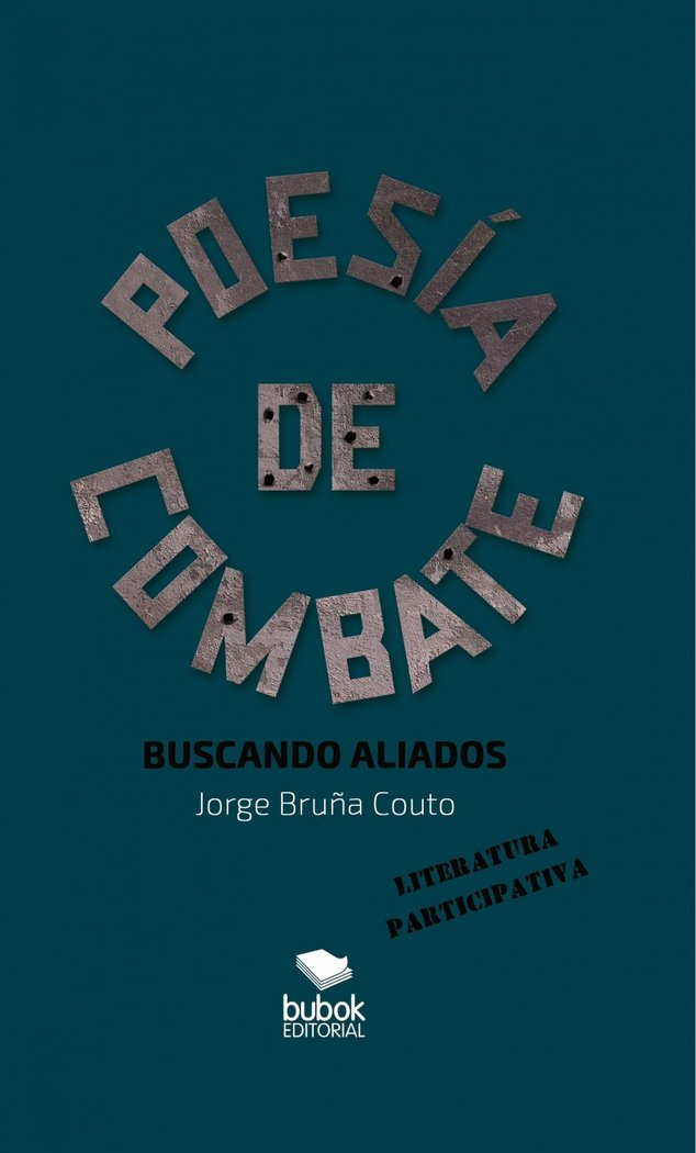 Poesía de Combate. Buscando aliados, de Bruña Couto, Jorge | portada del libro
