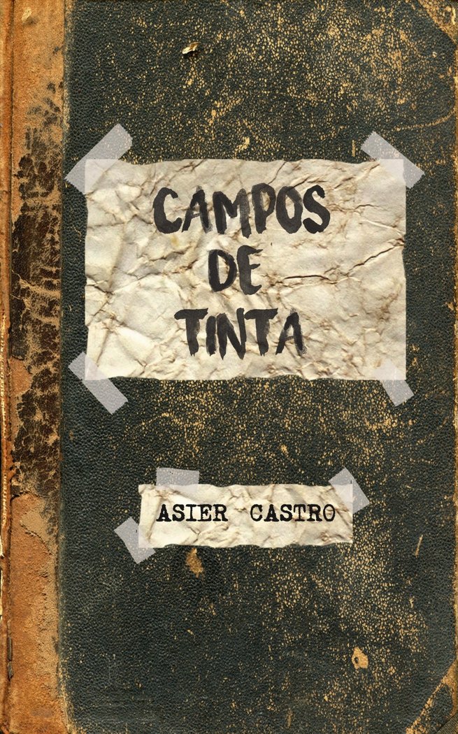 Campos de Tinta, de Asier Castro | portada del libro