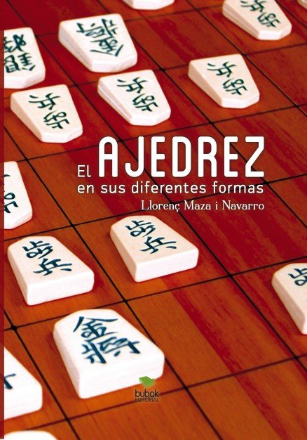 El ajedrez en sus diferentes formas, de Maza I Navarro | portada del libro