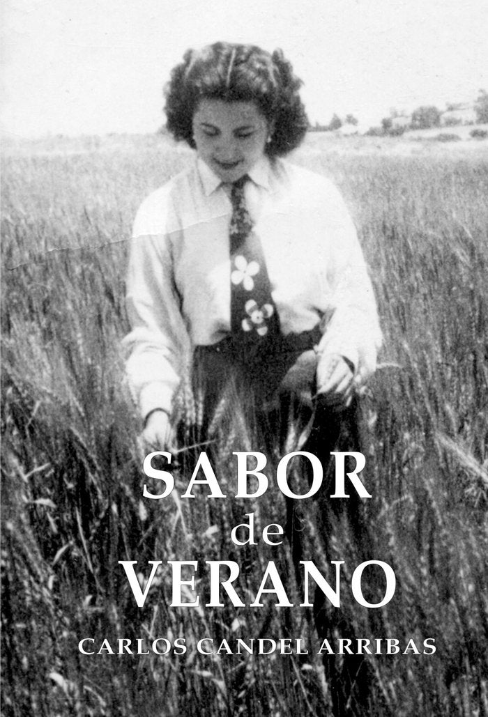 Sabor de verano, de Arribas Candel, Carlos | portada del libro