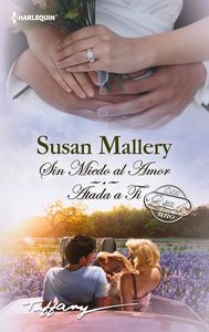 Atada a ti, Sin miedo al amor, de MALLERY SUSAN | portada del libro