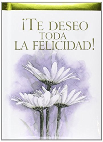 Te deseo toda la felicidad, de EXLEY HELEN | portada del libro