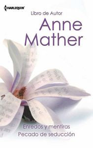 Enredos y mentiras, Pecado de seducción, de MATHER, ANNE | portada del libro