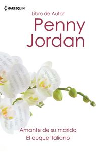 Amante de su marido, El duque italiano, de JORDAN, PENNY | portada del libro