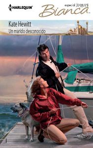 Un marido desconocido, de HEWITT, KATE | portada del libro