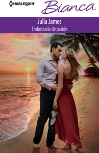 Emboscada de pasión, de JAMES, JULIA | portada del libro