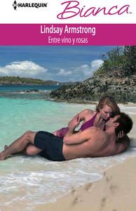 Entre vino y rosas, de ARMSTRONG | portada del libro