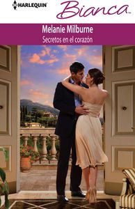 Secretos en el corazón, de MILBURNE, MELANIE | portada del libro