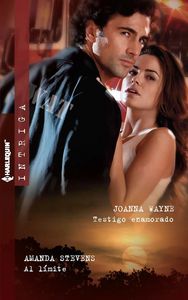 Testigo enamorado, Al l¡mite, de WAYNE, JOANNA | portada del libro