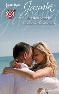 La esposa mas adecuada, de STEELE, JESSICA | portada del libro
