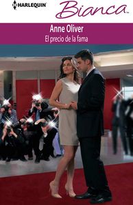 El precio de la fama, de OLIVER, ANNE | portada del libro