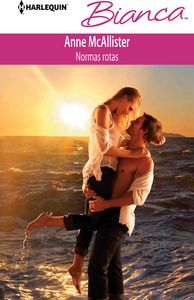 Normas rotas, de MCALLISTER, ANNE | portada del libro