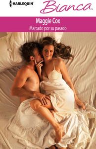 Marcado por su pasado, de COX, MAGGIE | portada del libro