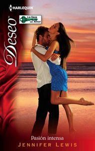 Pasión intensa, de LEWIS, JENNIFER | portada del libro