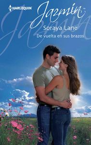 De vuelta en sus brazos, de LANE, SORAYA | portada del libro