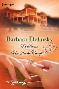 Sueño cumplido, un, Sueño, el, de BARBARA DELINS | portada del libro