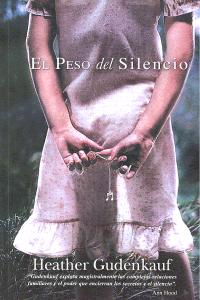 El peso del silencio, de GUDENKAUF H | portada del libro
