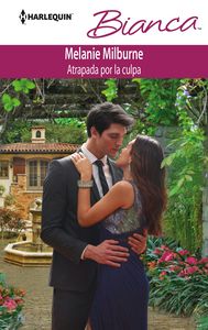 Atrapada por la culpa, de MILBURNE | portada del libro