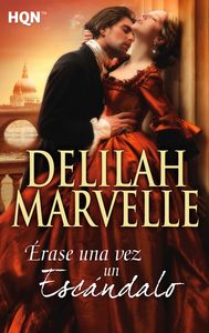 Erase una vez un escándalo, de MARVELLE DELILA | portada del libro