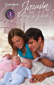 Un bebé ca¡do del cielo, Y llegaron gemelos, de WINTERS, REBECCA | portada del libro