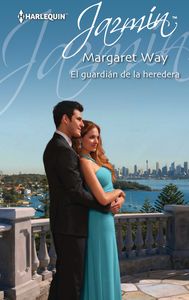 El guardián de la heredera, de WAY, MARGARET | portada del libro