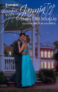 Un amor dif¡cil de encontrar, de DOUGLAS, CHARLOTTE | portada del libro
