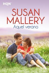 Aquel verano, de MALLERY SUSAN | portada del libro