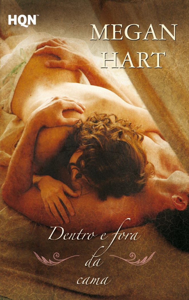 Dentro e fora da cama, de HART, MEGAN | portada del libro
