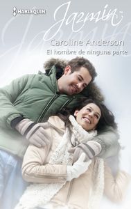 El hombre de ninguna parte, de Anderson, Caroline | portada del libro