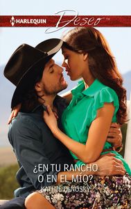 ¿en tu rancho o en el mío?, de Denosky, Kathie | portada del libro