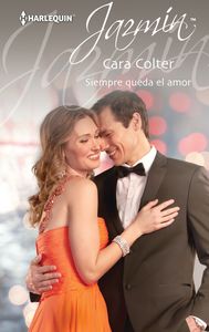 Siempre queda el amor, de Colter | portada del libro