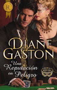 Una reputación en peligro, de Gaston, Diane | portada del libro