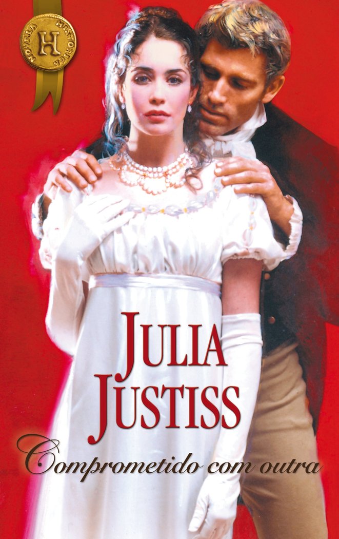 COMPROMETIDO COM OUTRA, de JUSTISS, JULIA | portada del libro