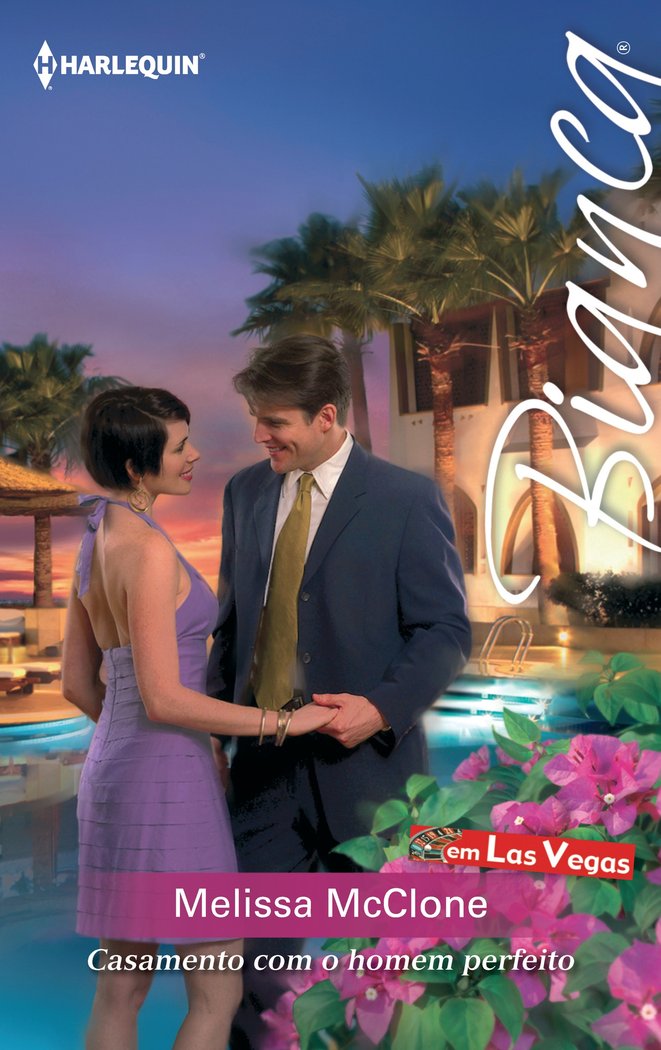 Casamento com o homem perfeito, de MCCLONE, MELISSA | portada del libro