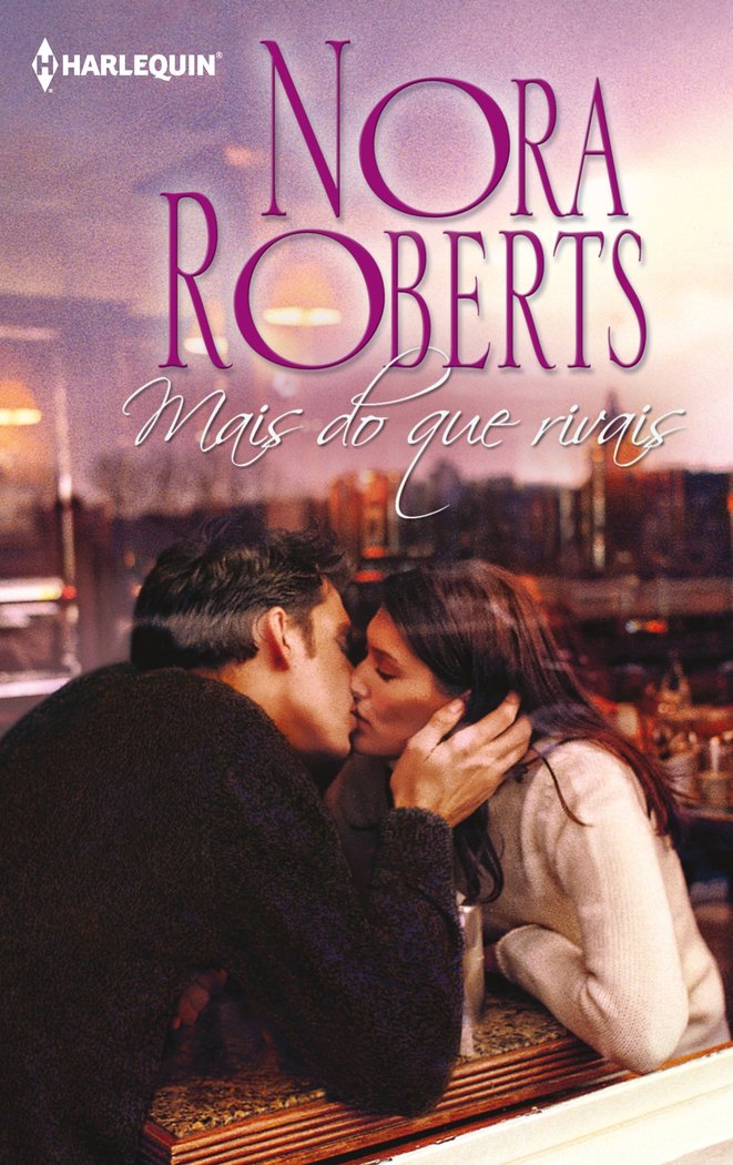 Mais do que rivais, de ROBERTS, NORA | portada del libro