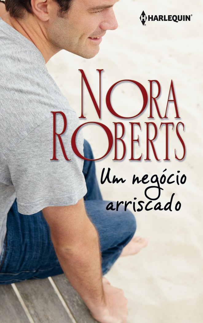 UM NEGOCIO ARRISCADO, de ROBERTS, NORA | portada del libro