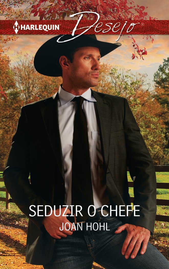 Seduzir o chefe, de HOHL, JOAN | portada del libro