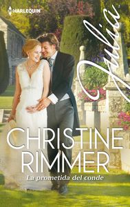 La prometida del conde, de Rimmer, Christine | portada del libro