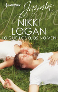 Lo que los ojos no ven, de Logan | portada del libro