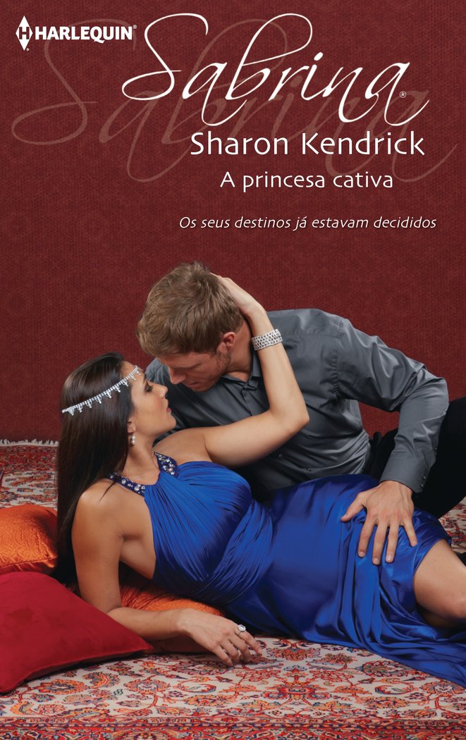 A princesa cativa, de KENDRICK, SHARON | portada del libro