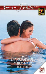 Enamorada del chico malo, de Rice, Heidi | portada del libro