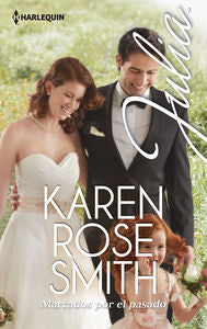 Marcados por el pasado, de Rose Smith, Karen | portada del libro
