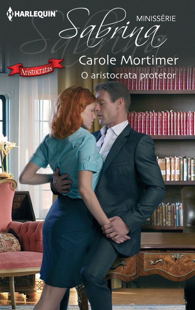 O aristocrata protetor, de MORTIMER, CAROLE | portada del libro