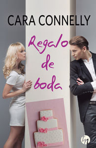 Regalo de boda, de Connelly, Cara | portada del libro