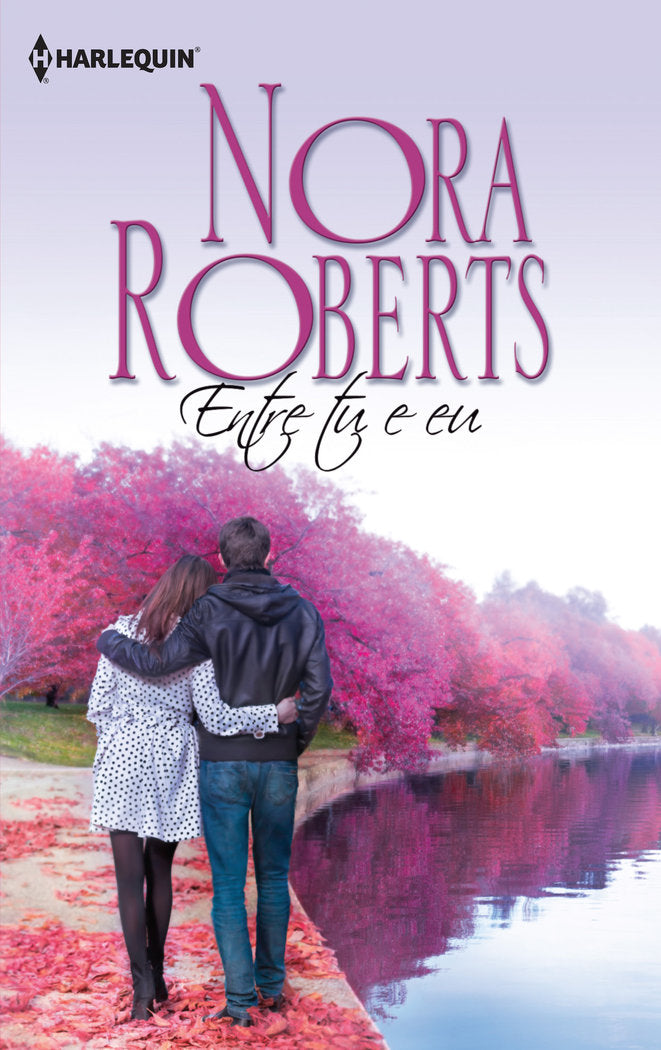 Entre tu e eu, de ROBERTS, NORA | portada del libro