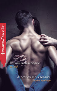 Paixao a descoberto, A prática mais sensual, de LEIGH, JO | portada del libro