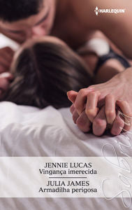 VinganÇa imerecida, Armadilha perigosa, de LUCAS, JENNIE | portada del libro